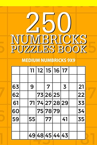 250 Numbricks Puzzle Book: Medium Numbricks 9x9 (Numbricks Collection)