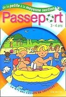 Passeport 3-4 ans : De la Petite à la Moyenne Section Maternelle 2011689406 Book Cover