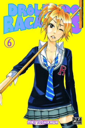 Télécharger Drôles de racailles T06 PDF