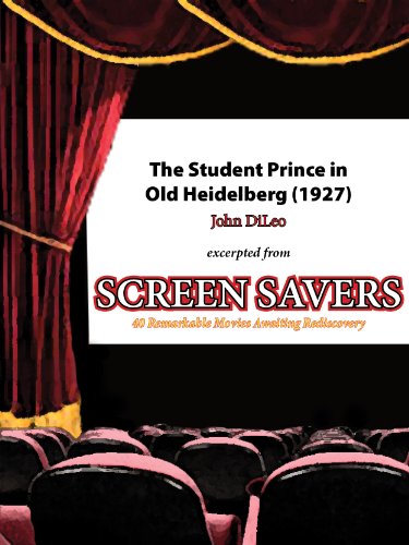 The Student Prince in Old Heidelberg (1927): Silent Operetta