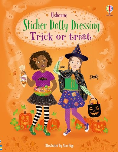 Sticker Dolly Dressing Trick or treat: A Whimsical Sticker Book for Halloween with Dress-Up Dolls and Fun Scenes, Create Your Own Trick or Treat Outfits!