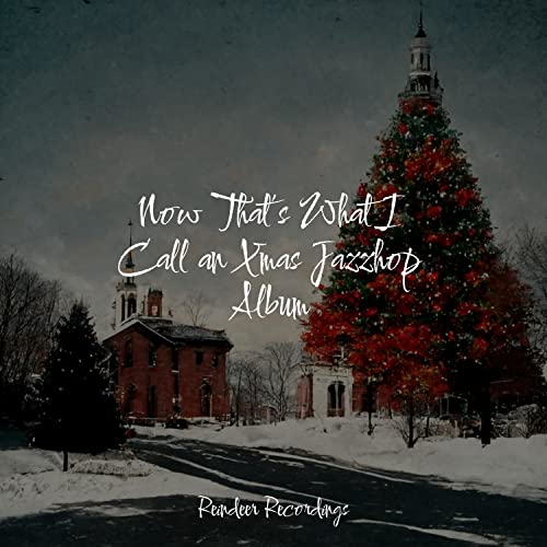 Play Now That’s What I Call an Xmas Jazzhop Album by Christmas Cello