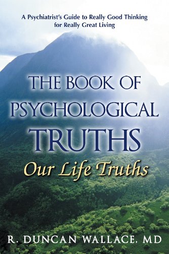 The Book of Psychological Truths: Our Life Truths