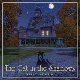The Cat in the Shadows Audiobook By Kitty Griffin cover art