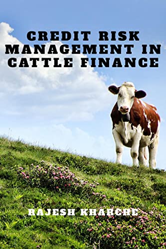 CREDIT RISK MANAGEMENT IN CATTLE FINANCE