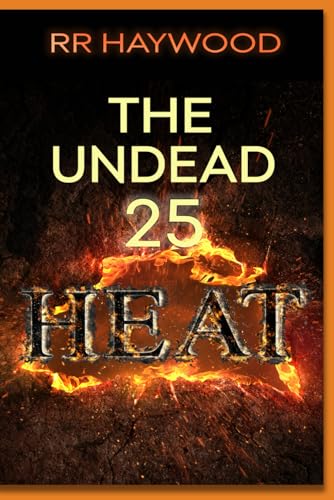 The Undead Twenty-Five. The Heat: Season Four