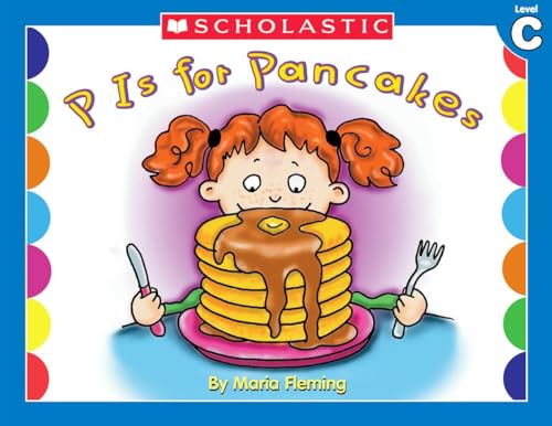 P is for Pancakes (Little Leveled Readers, Level C)