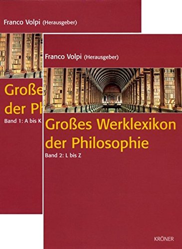 Großes Werklexikon der Philosophie Großes Werklexikon der Philosophie