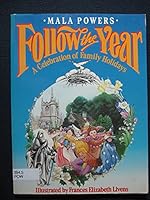 Follow the year: A family celebration of Christian holidays 0060666943 Book Cover