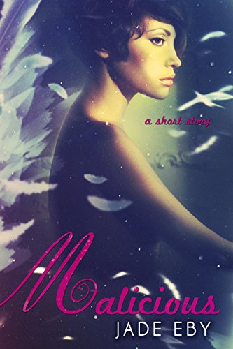 Cover of Malicious (Back to Bad Book 3)