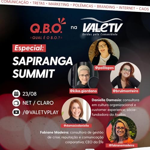 QUAL É O BO? 16 | Especial Sapiranga Summit