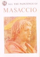 All the Paintings of Masaccio B000LR9184 Book Cover