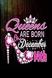 Photo Gallery queens are born on december 14th a queen was born in notebook 114 pages size 6 x9 / college ruled Photo Gallery queens are born on december 14th a queen was born in notebook 114 pages size 6 x9 / college ruled