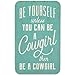Open Road Brands Be Yourself Unless You Can Be a Cowgirl Wood Wall Decor - Cowgirl Wall Art for Bedroom, Living Room or Kitchen