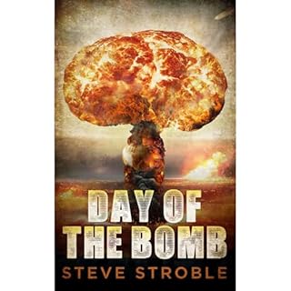 Day of the Bomb Audiolibro Por Steve Stroble arte de portada