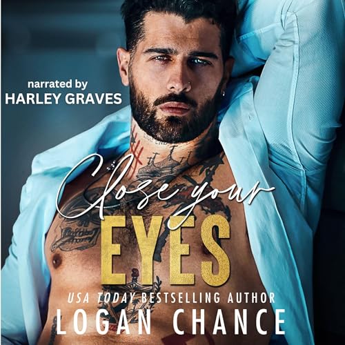 Close Your Eyes by Logan Chance episode artwork