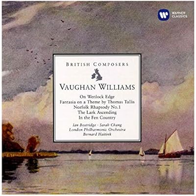 Vaughan Williams On Wenlock Edge, Fantasia on a Theme by Thomas Tallis etc