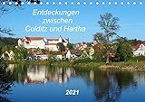 Autor(in): Thilo Seidel Entdeckungen zwischen Colditz und Hartha (Tischkalender 2021 DIN A5 quer)