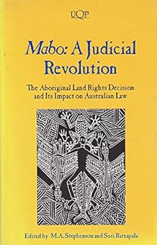 Paperback Mabo: A Judicial Revolution : The Aboriginal Land Rights Decision and Ists Impact on Australian Law Book