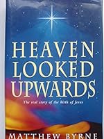 Heaven Looked Upwards 1860590268 Book Cover