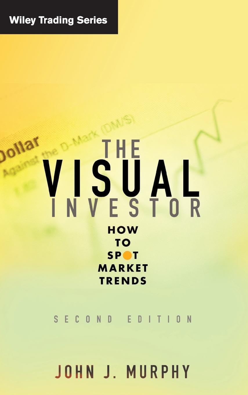 WILEY The Visual Investor: How to Spot Market Trends