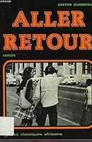 Aller retour: Roman 2850491071 Book Cover