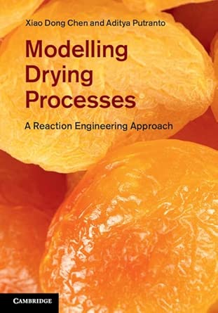 Modelling Drying Processes: A Reaction Engineering Approach Illustrated Edition book cover