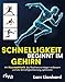 Produktbild Schnelligkeit beginnt im Gehirn: Mit Neuroathletik das Reaktionsvermögen verbessern und die Schnelligkeitsleistung optimieren