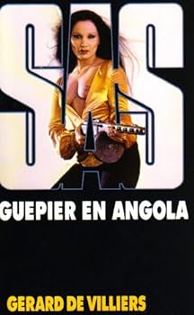 Guêpier en Angola - Book #37 of the SAS