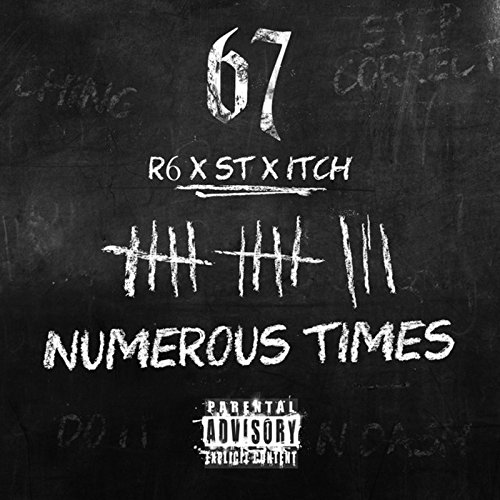 Numerous Times (feat. R6, St & Itch) [Explicit]