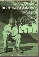 Mind in the Heart of Darkness 0300022441 Book Cover