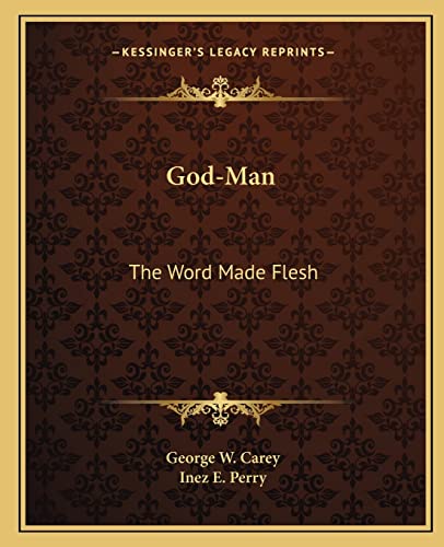 God-Man: The Word Made Flesh