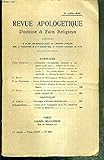  REVUE D\'APOLOGETIQUE - DOCTRINE & FAIT RELIGIEUX - N° 389 - 15 JUILLET 1922 - l\'Education personnelle, conseil à des jeunes gens (fin): compter sur le temps, nos propres richesses, le coté pratique des etudes, les verités banales, lecture spirituelle..