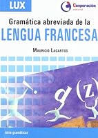 Gramática abreviada de la Lengua Francesa 849592031X Book Cover