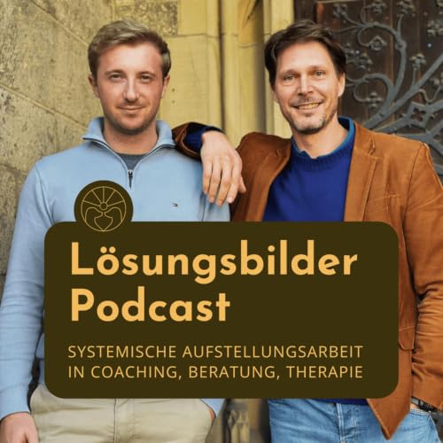 L&ouml;sungsbilder - Systemische Aufstellungsarbeit in Coaching, Beratung, Therapie Titelbild