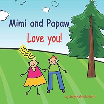 Paperback Mimi and Papaw Love You! Book