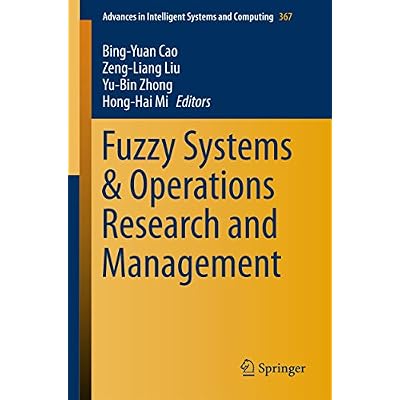 Fuzzy Systems & Operations Research and Management