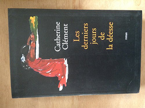 Les derniers jours de la déesse