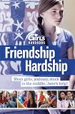 Discovery Girls Guide To: Friendship Hardship...You Are Not Alone