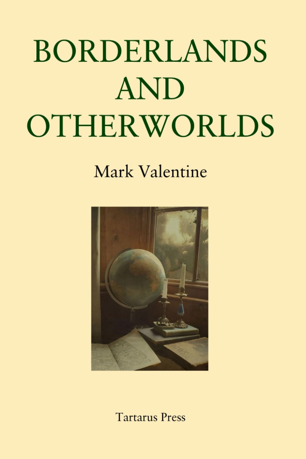 Borderlands and Otherworlds