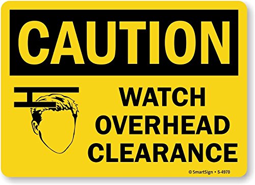 Panneau S-4970-AL Watch Overhead Clearance contre chocs de hauteur