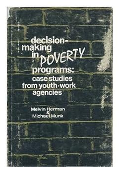Hardcover Decision Making in Poverty Programs: Case Studies from Youth-Work Agencies Book