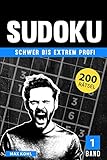  Sudoku Schwer Bis Extrem Profi 200 Rätsel: Sehr Schwer Sudoku Rätselheft Für Experten Band 1