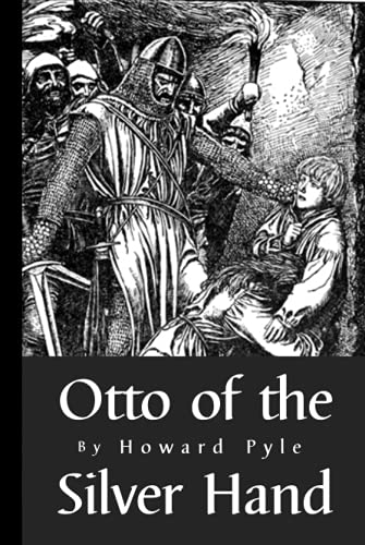 Otto of the Silver Hand: children's historical ... B09GXPQNCF Book Cover