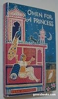 Omen for a princess: The story of Jahanara, royal poet of the seventeenth century 0200712055 Book Cover