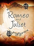 Romeo and Juliet