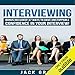 37 Ways to Have Unstoppable Confidence in Your Interview!