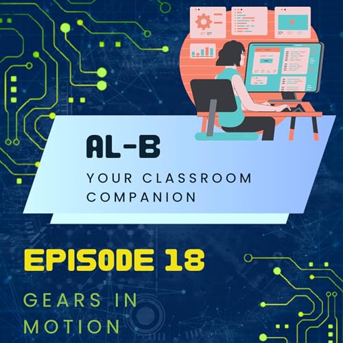 AL-B Your Classroom Companion Episode 18 cover art