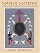 Native Nations: Cultures and Histories of Native North America