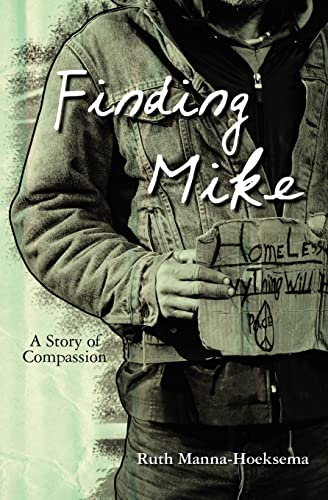 Finding Mike: A Story of Compassion